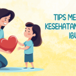 Tips Menjaga Kesehatan Mental Ibu