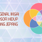 Ikigai: Filosofi Hidup Orang Jepang Untuk Hidup yang Lebih Bahagia